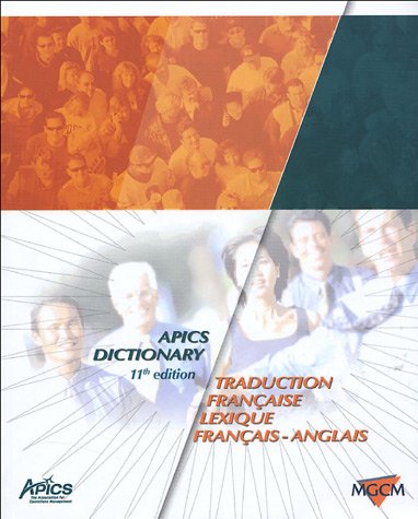 9782950877529: APICS Dictionary - Traduction Franaise -Lexique Franais-Anglais