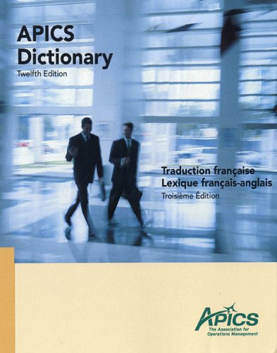 Beispielbild fr Apics Dictionary : Traduction franaise Lexique franais-anglais zum Verkauf von medimops