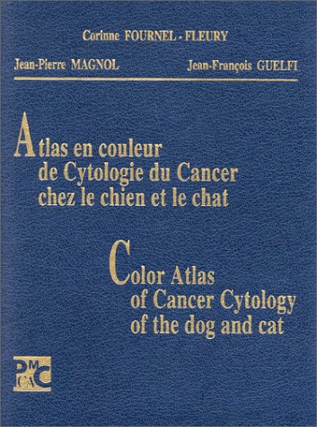 9782950888501: Atlas en couleur de cytologie du cancer et du chat