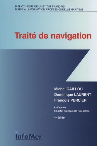 9782950905697: Traite De Navigation