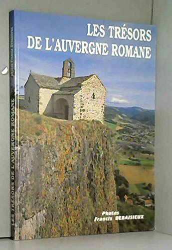 Stock image for Le trsor de l'Auvergne romane for sale by Ammareal