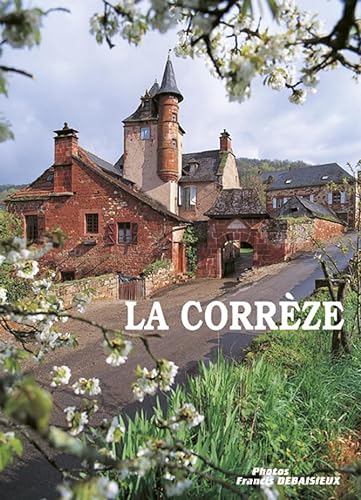Stock image for LA CORREZE (French Edition) for sale by Wonder Book