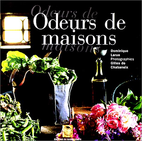 Beispielbild fr Odeurs de Maison zum Verkauf von Better World Books