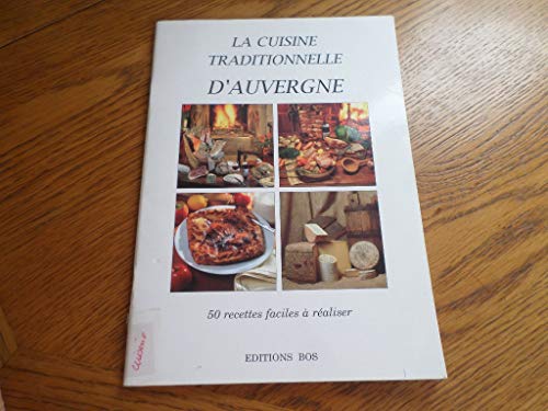 9782950941909: La cuisine traditionnelle d'Auvergne