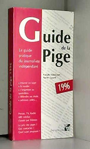 Imagen de archivo de Guide de la pige a la venta por Librairie Th  la page