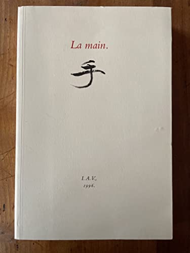 Stock image for La main [Paperback] Christophe Carraud; Bingming Xiong; Claude Faivre and Jean-Marie Salamito for sale by LIVREAUTRESORSAS