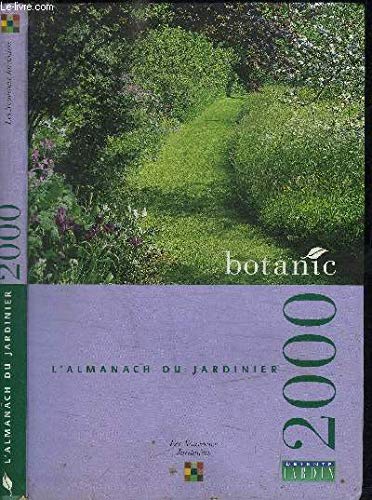 Beispielbild fr L'almanach du jardinier 2000 zum Verkauf von Ammareal