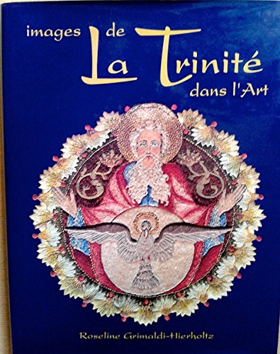 Imagen de archivo de Images de la Trinite dans l'art a la venta por Salsus Books (P.B.F.A.)