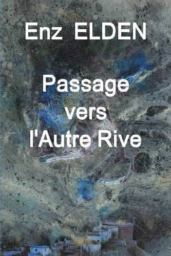 9782950992833: Passage Vers L'Autre Rive