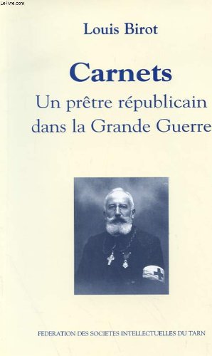 9782951020313: Carnets - un pretre republicain dans la grande guerre