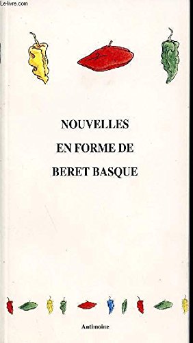 Beispielbild fr Nouvelles en forme de beret basque zum Verkauf von Ammareal