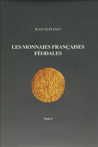 Imagen de archivo de Les monnaies fodales franaises : Tome 1 a la venta por medimops