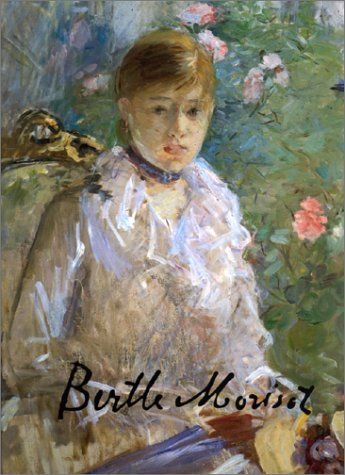 9782951039506: CATALOGUE RAISONNE DE L'OEUVRE PEINT DE BERTHE MORISOT