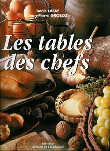 Beispielbild fr Les Tables des Chefs zum Verkauf von Ammareal