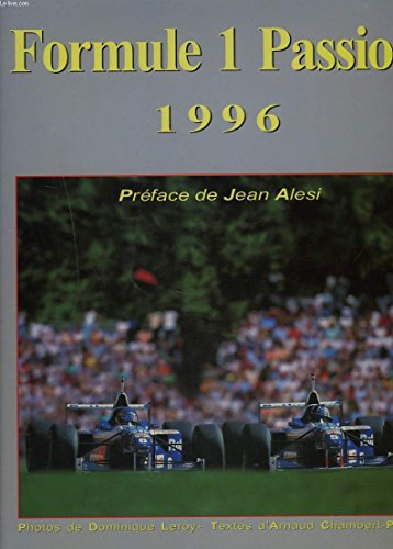 Stock image for Formule 1 passion, 1996 for sale by Ammareal