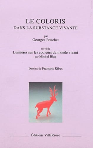 9782951088375: Le coloris dans la substance vivante