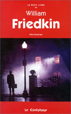 9782951094703: Le Petit Livre de William Friedkin
