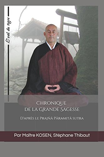 Beispielbild fr Chronique de la Grande Sagesse: D'aprs le Praja Paramita sutra zum Verkauf von Revaluation Books