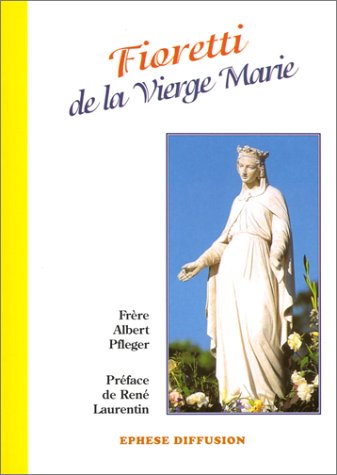 Stock image for Fioretti de la Vierge Marie for sale by medimops