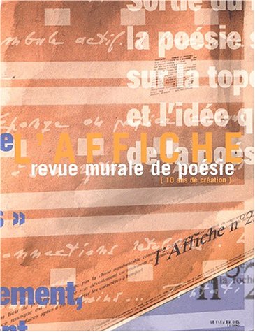 Beispielbild fr L'Affiche, revue murale de posie (10 ans de cration) zum Verkauf von Ammareal
