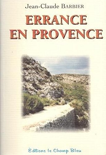 Beispielbild fr Errance en Provence zum Verkauf von Ammareal