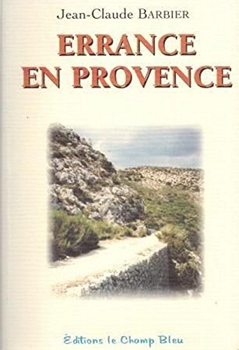 Stock image for Errance en Provence for sale by Ammareal