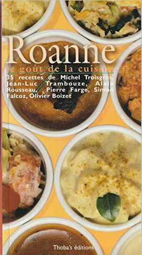 Beispielbild fr Roanne le Gout de la Cuisine zum Verkauf von Phatpocket Limited