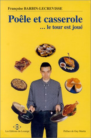 Beispielbild fr Pole Et Casserole, Le Tour Est Jou zum Verkauf von RECYCLIVRE