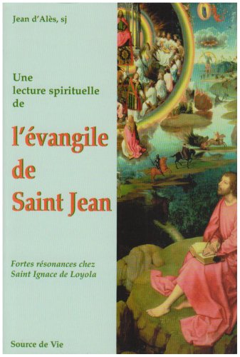 Beispielbild fr Lecture Spirituelle de l' Evangile de Saint Jean zum Verkauf von medimops