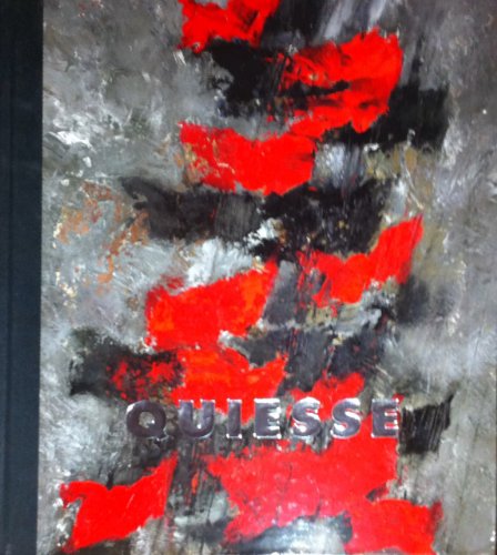 Imagen de archivo de Quiesse ; 10 Ans de Peinture (1987-1997) a la venta por Librairie Laumiere