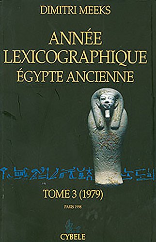 Imagen de archivo de Anne Lexicographique. gypte Ancienne Tome 3 a la venta por Kuba Libri