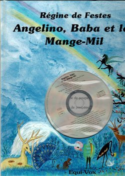 9782951219502: ANGELINO BABA ET LES MANGE-MIL