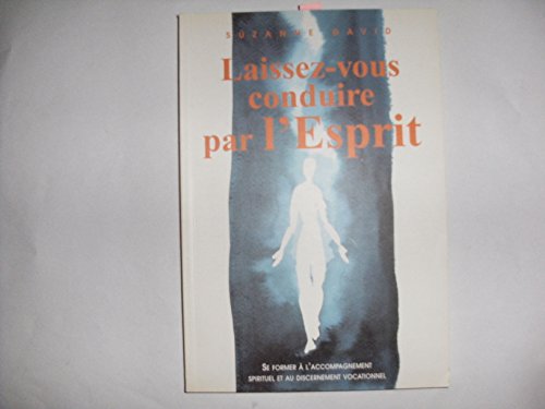 Stock image for Laissez-vous conduire par l'Esprit for sale by medimops