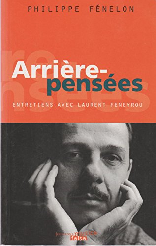 Stock image for Arrire-penses: Entretiens avec Laurent Feneyrou for sale by Ammareal