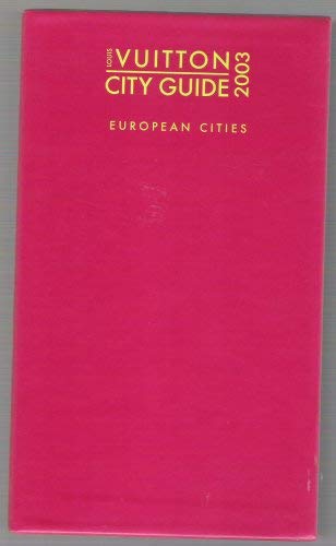 Beispielbild fr Louis Vuitton City Guide 2003. European Cities Band I - VIII. zum Verkauf von Antiquariat Dr. Rainer Minx, Bcherstadt