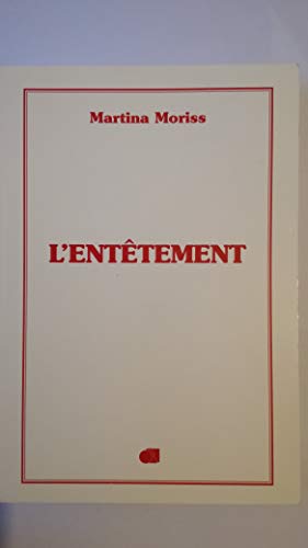 Stock image for L'enttement for sale by pompon