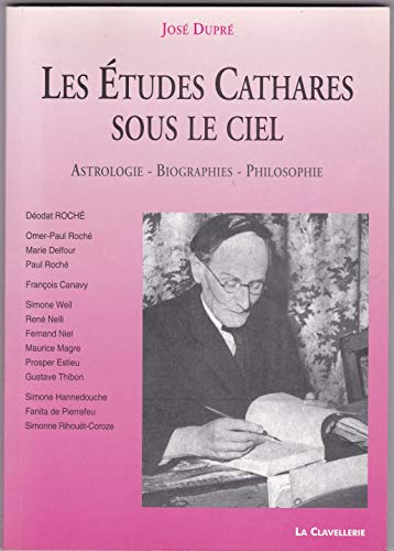 Beispielbild fr Les tudes cathares sous le ciel. Astrologie - biographies - philosophie zum Verkauf von Librairie La MASSENIE  MONTOLIEU