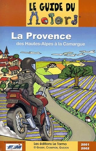 9782951314849: La Provence, des Hautes-Alpes  la Camargue