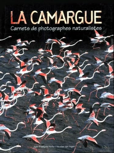 LA CAMARGUE Carnets de Photographes Naturalistes