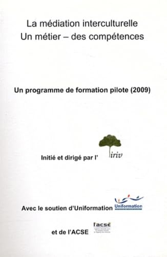 9782951318847: La mdiation interculturelle - Un mtier, des comptences