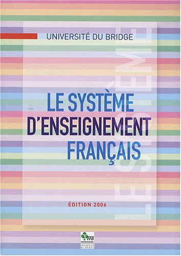 Stock image for Le systme d'enseignement franais for sale by medimops