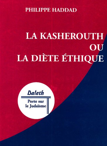 Beispielbild fr Kasherouth ou La dite thique (Daleth, porte sur le judasme) zum Verkauf von medimops
