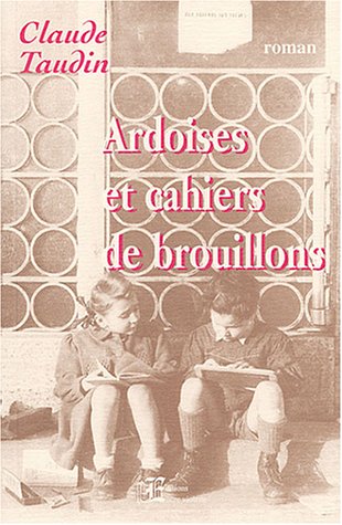 Stock image for Ardoises et cahiers de brouillons for sale by Ammareal