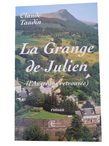 Imagen de archivo de La grange de Julien a la venta por Ammareal