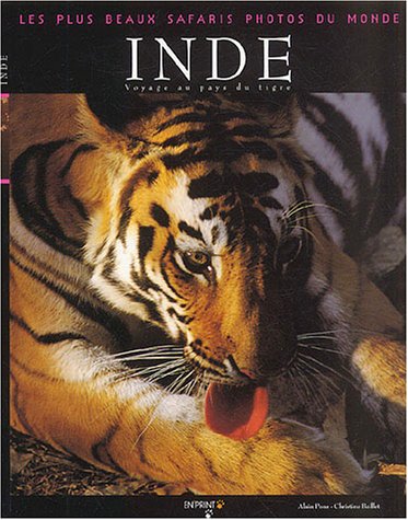 Stock image for Inde : Voyage au pays du tigre for sale by medimops