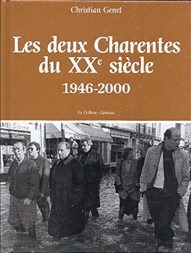 Imagen de archivo de Deux charentes du xx e siecle 1946-2006 a la venta por Ammareal