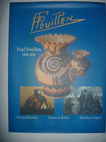 9782951412804: Paul Fouillen 1899-1958