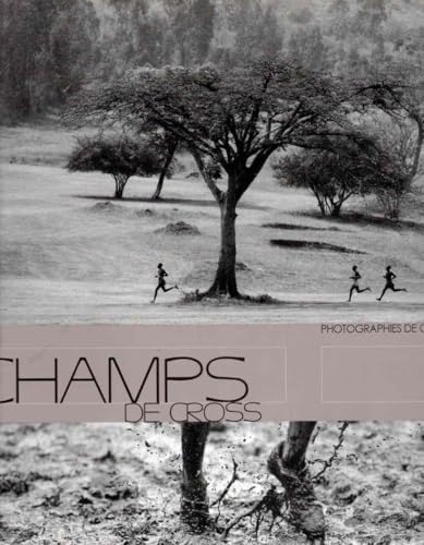 Champs de cross (French Edition) (9782951414884) by Gilles Bertrand