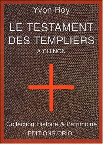 Imagen de archivo de Le testament des Templiers  Chinon a la venta por medimops