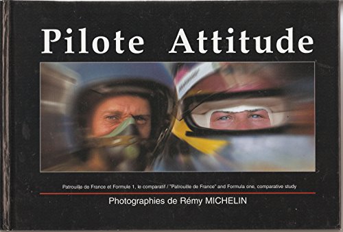 Beispielbild fr Pilote Attitude : Patrouille de France et formule 1, comparatif zum Verkauf von medimops